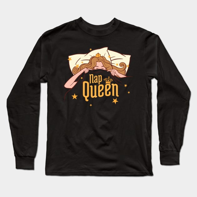 Nap Queen Long Sleeve T-Shirt by A&P